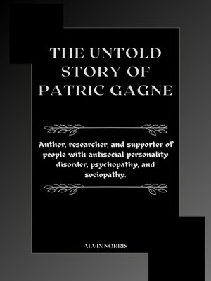 cover image of The Untold Story of Patric Gagne